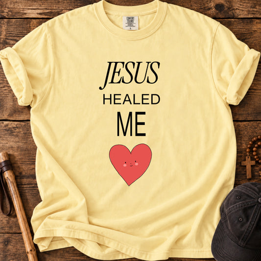 Jesus Healed Me Tee in Butter